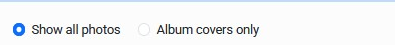 Show all photos and Album covers only options